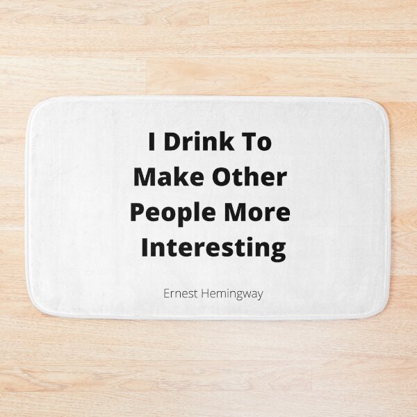 Item preview, I Drink to Make Other People More Interesting designed and sold by GasconyPassion.