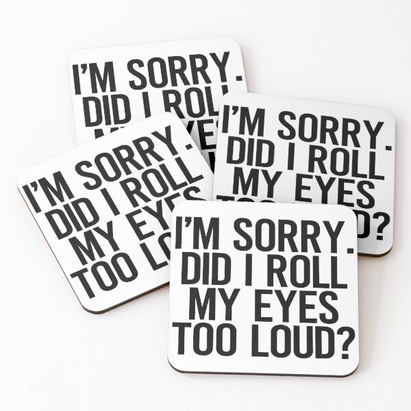 Item preview, Roll eyes too loud designed and sold by photogfrog.
