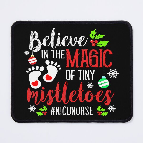 Item preview, PEDS NICU Nurse Believin Magic Of Tiny Mistletoe Christmas designed and sold by IsraelCastro.
