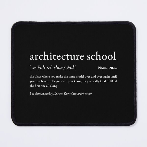 Item preview, Architecture School Definition designed and sold by anishde.