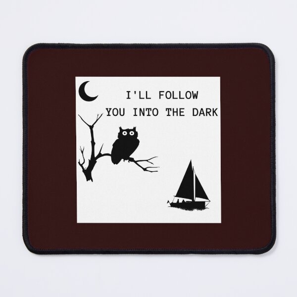 Item preview, I_ll follow you into the dark designed and sold by VTGFanscluber.