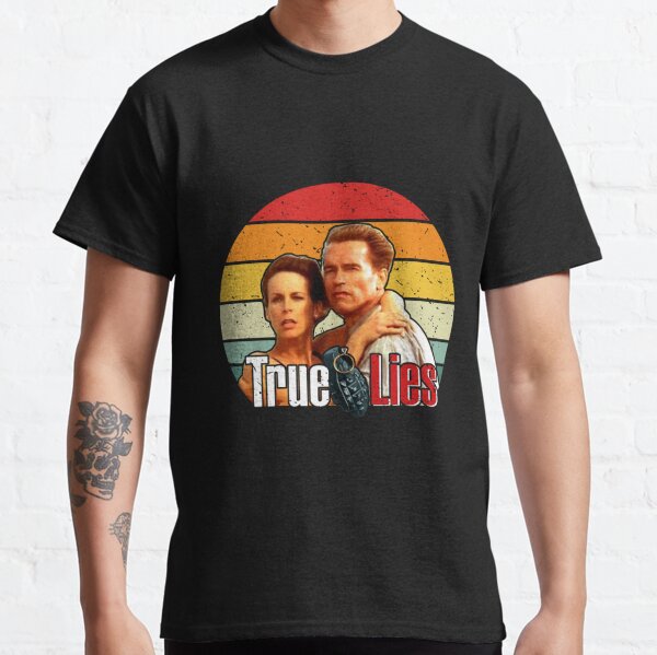 True Lies T-Shirts for Sale | Redbubble