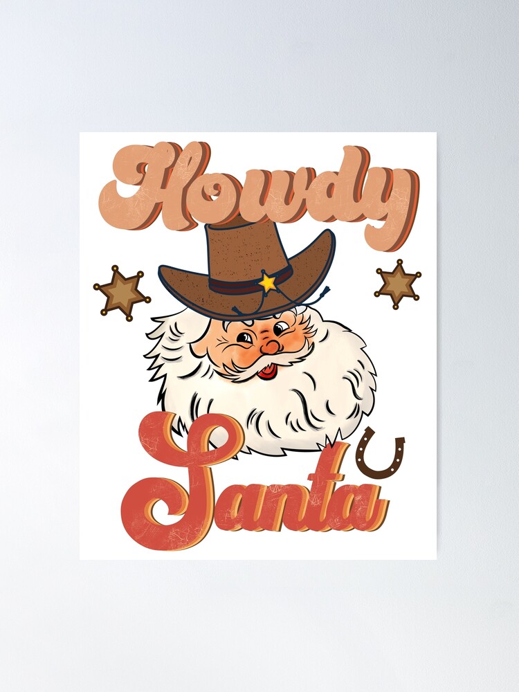 Howdy Santa Western Cowboy Santa Christmas Gift - Howdy - Sticker