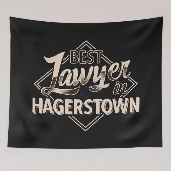Item preview, Best Lawyer In Hagerstown | Hagerstown | Maryland | Lawyer | Gifts For Lawyers designed and sold by DrawingBoard.