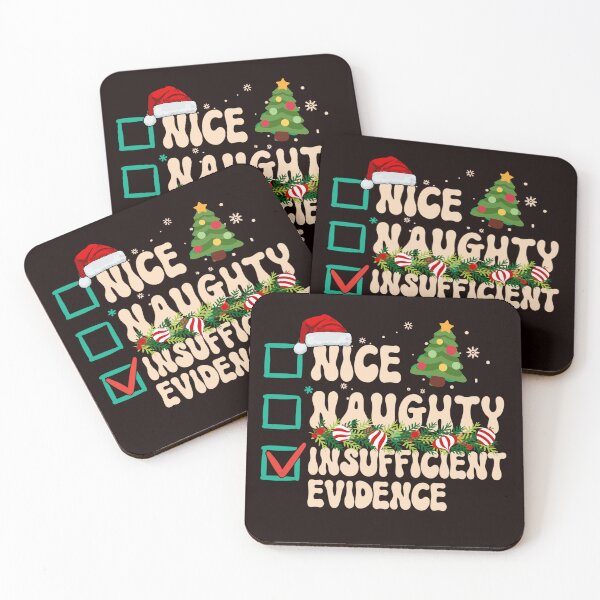 Item preview, Naughty Nice Insufficient Evidence, Santa's Naughty or Nice List designed and sold by desireedickens.