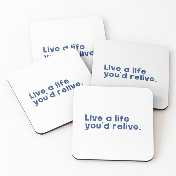 Item preview, Live a life you'd relive. designed and sold by GMM Designs.