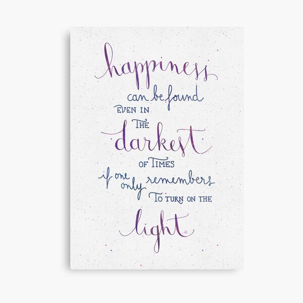 Item preview, Happiness can be found even in the darkest of times designed and sold by earthlightened.