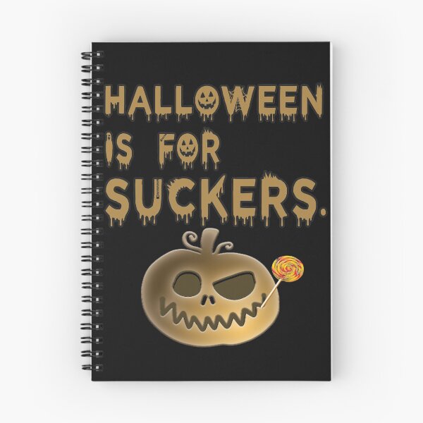 Item preview, Halloween Is for Suckers Funny Candy Pun designed and sold by merchhost.
