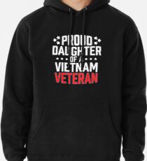 Proud Daughter of Vietnam Veteran Pullover Hoodie