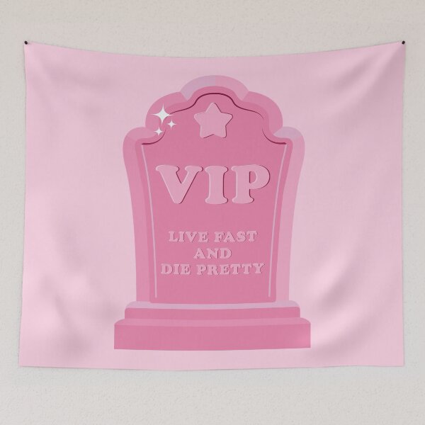 Item preview, VIP - Live Fast Die Pretty designed and sold by Jamie B.