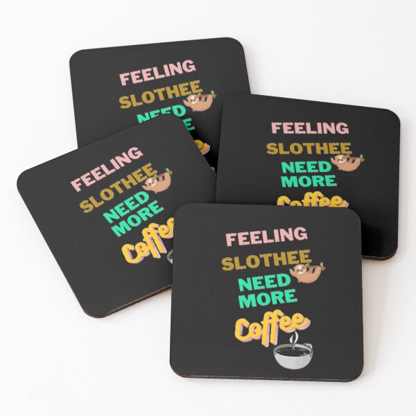 Item preview, Feeling Slothee Need More Coffee designed and sold by Echo Aesthetics.