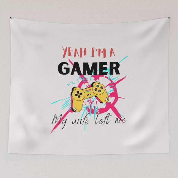 Item preview, Yeah I'm a gamer my wife left me  designed and sold by ColourTrials.