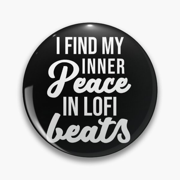 Item preview, I Find My Inner Peace In Lofi Beats designed and sold by JackCurtis1991.