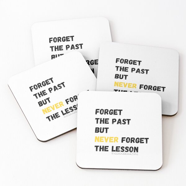 Item preview, Forget the Past but Never forget the Lesson designed and sold by The Shark  Designer.