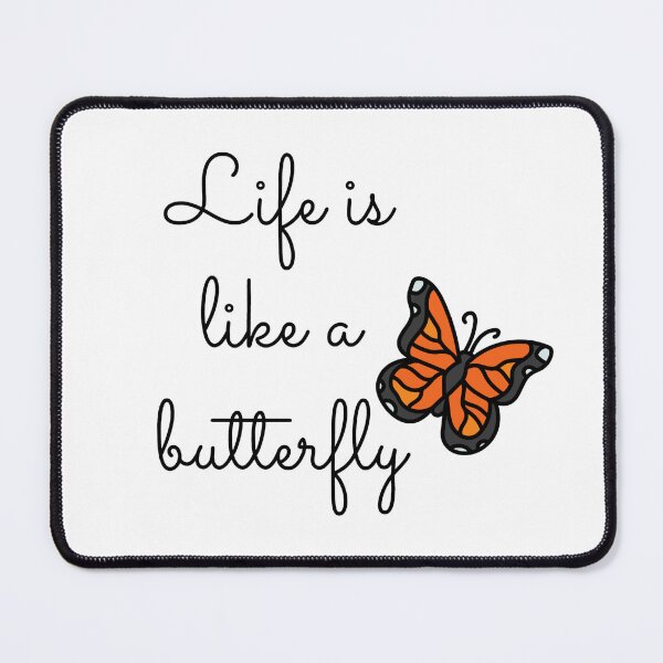 Item preview, Life is like a butterfly designed and sold by Nesro34.