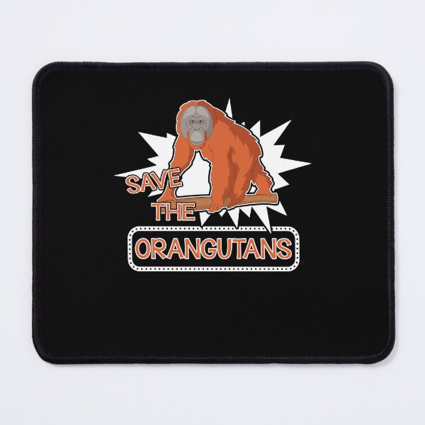 Item preview, Orangutan - Save The Orangutans designed and sold by UnknownArtistt.