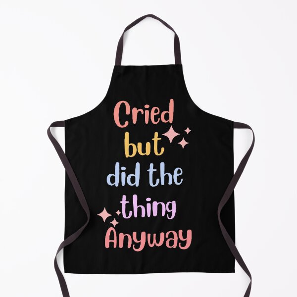 Item preview, Cried but did the thing anyway designed and sold by Toothless-3377.