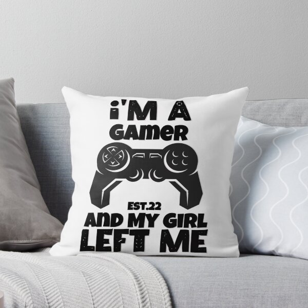 Item preview, I'M A GAMER AND MY GIRL LEFT ME designed and sold by GAADesignz.