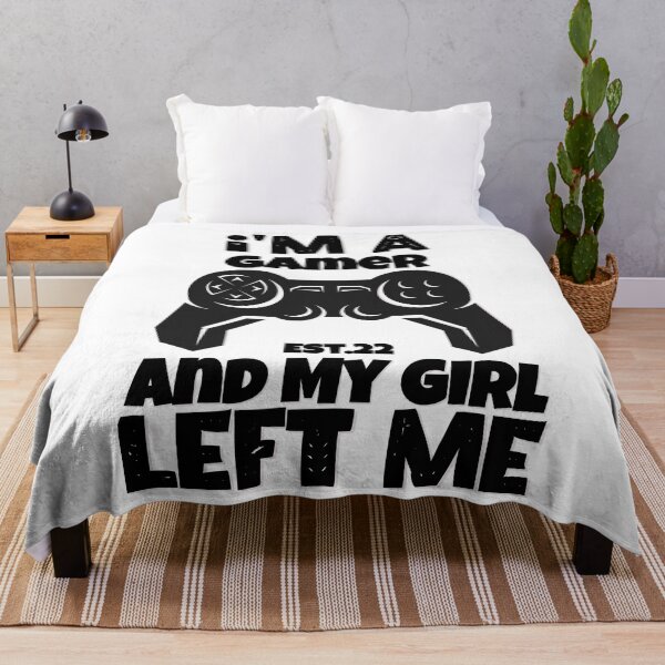 Item preview, I'M A GAMER AND MY GIRL LEFT ME designed and sold by GAADesignz.