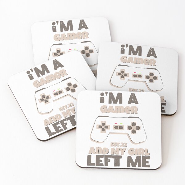 Item preview, I'M A GAMER AND MY GIRL LEFT ME designed and sold by GAADesignz.