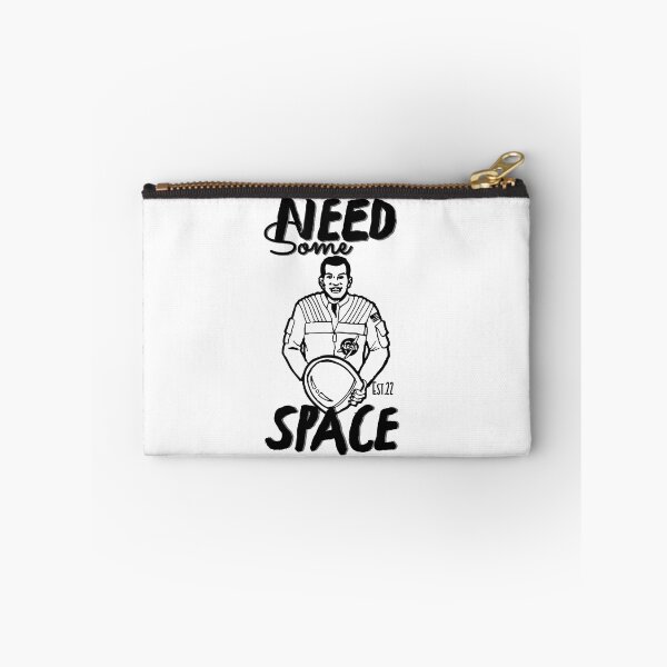 Item preview, NEED SOME SPACE designed and sold by GAADesignz.