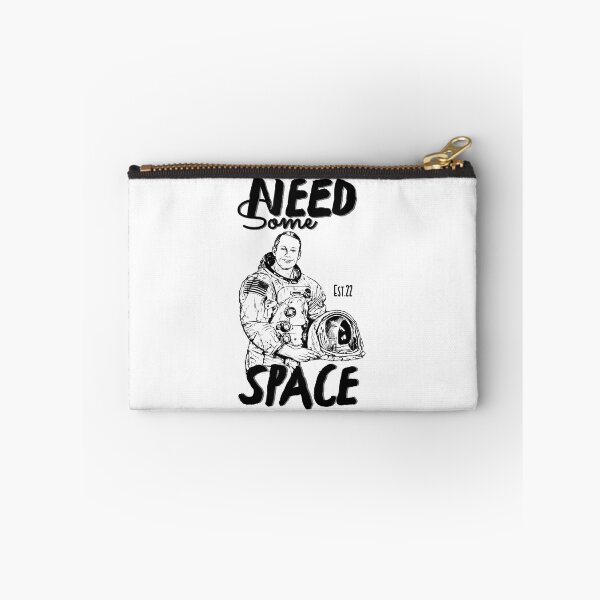 Item preview, NEED SOME SPACE designed and sold by GAADesignz.