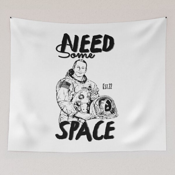 Item preview, NEED SOME SPACE designed and sold by GAADesignz.