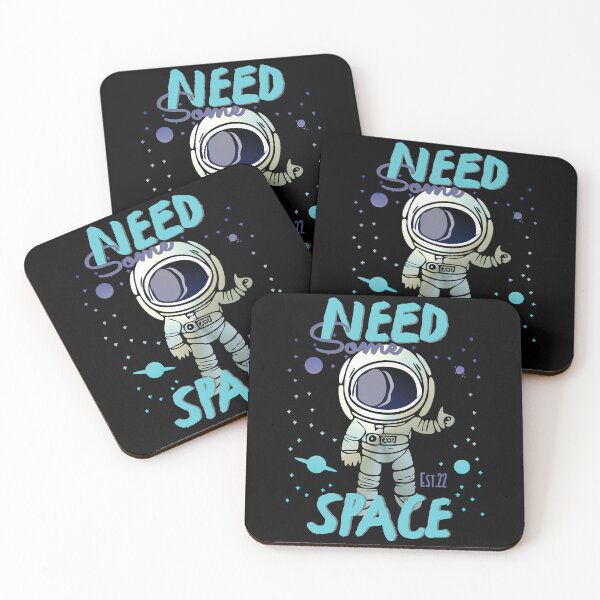 Item preview, NEED SOME SPACE designed and sold by GAADesignz.