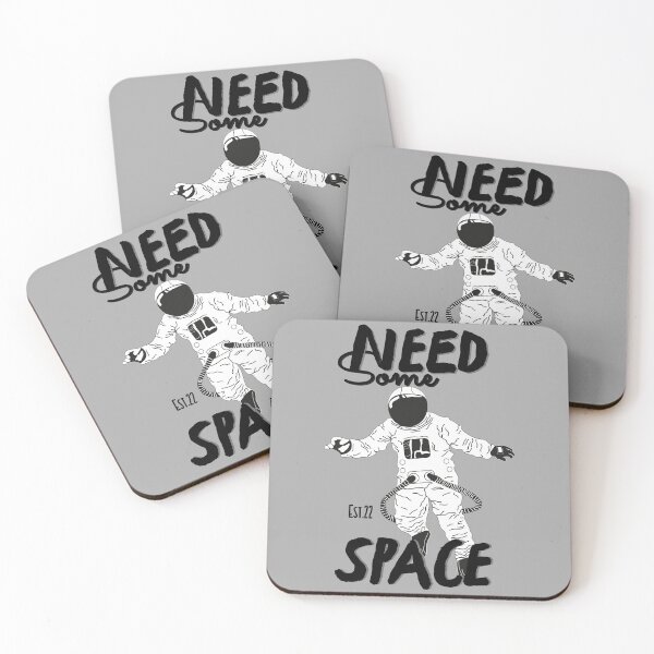 Item preview, NEED SOME SPACE designed and sold by GAADesignz.