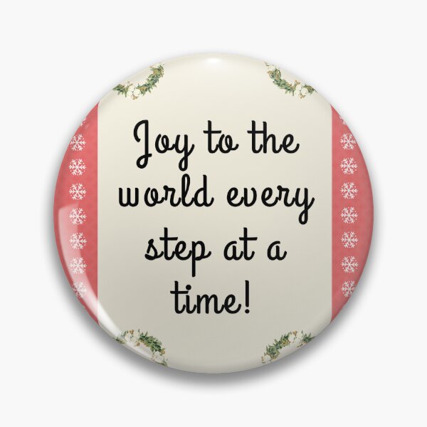 Item preview, Joy to the world every step at a time!  designed and sold by MayaClover.