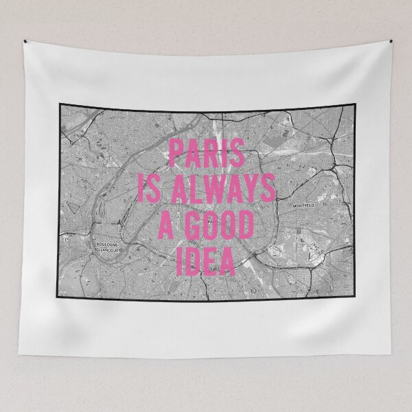 Item preview, Paris is always a good idea designed and sold by GirlGangPrints.