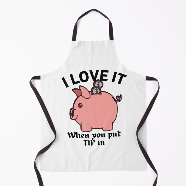Item preview, I LOVE IT WHEN YOU PUT TIP IN designed and sold by dansonarts.