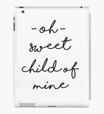 Sweet Child of Mine iPad Case/Skin