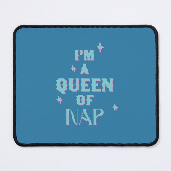 Item preview, NAP QUEEN! designed and sold by METAMORPHOSIS--.
