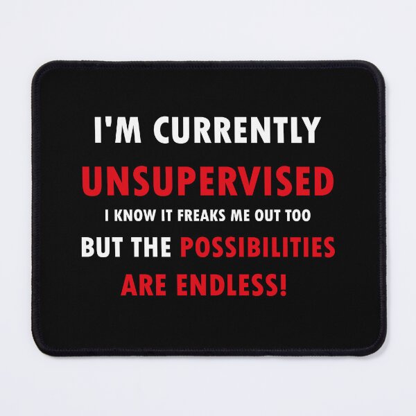 Item preview, I'm Currently Unsupervised Funny T-Shirt PS_0111W Fun Gift T-Shirt Funny Humor T Shirts designed and sold by midodesign20.