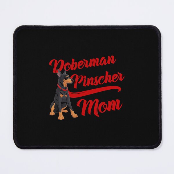Item preview, of Doberman Pinscher Mom! Especially for Doberman owners! designed and sold by lahtiasokanu.