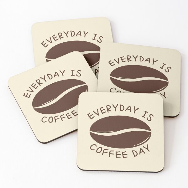 Item preview, Everyday is Coffee Day designed and sold by SalxSal.