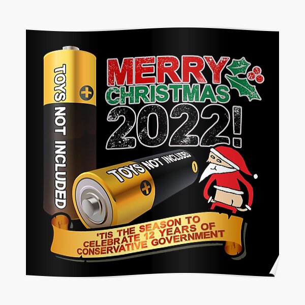 "Merry Christmas 2022 Batteries (TOY NOT INCLUDED) 12 years of Conservative Economic PolicY