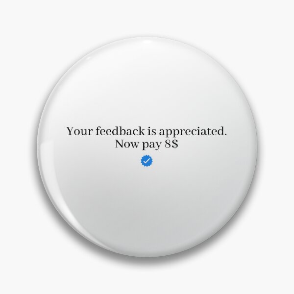 Item preview, Copy of Your feedback is appreciated. Now pay 8$ designed and sold by bdmart33.