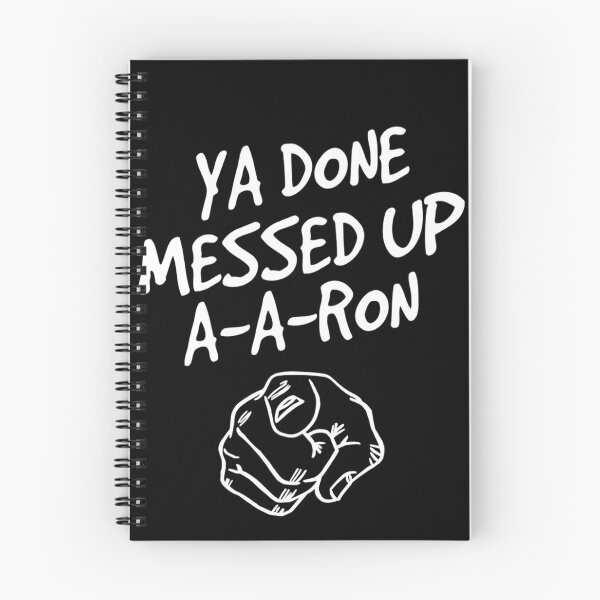 Item preview, Ya done messed up a a ron designed and sold by gastonfongemie.