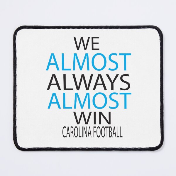 Item preview, We Almost Always Almost Win funny tee - Carolina Panthers maillot de football - Sleeve Unisex designed and sold by KAkarimassouqi.