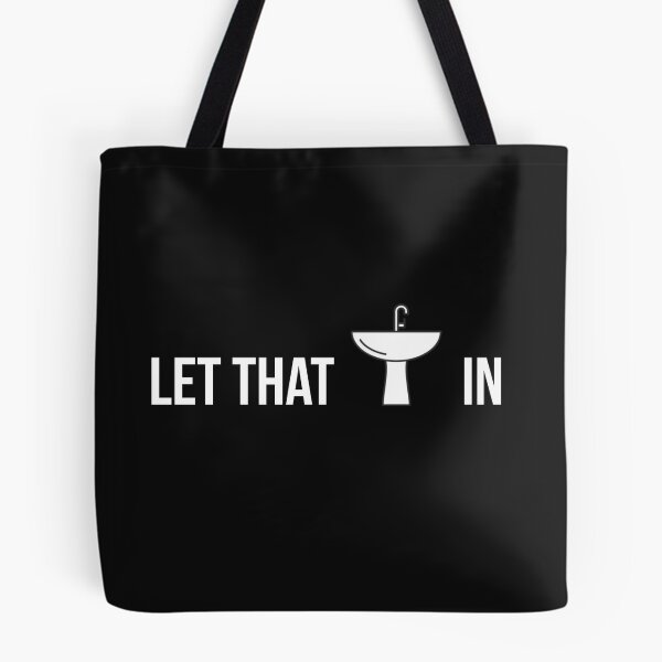 Item preview, Let that sink in funny meme gift. designed and sold by Tarun Bisht.
