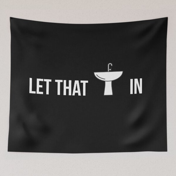 Item preview, Let that sink in funny meme gift. designed and sold by Tarun Bisht.