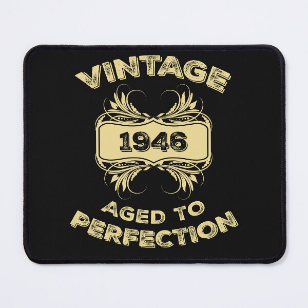 Item preview, Vintage 1946 Aged To Perfection Birthday Gift designed and sold by Just Be Different.