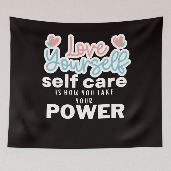 Item preview, SELF CARE IS HOW YOU TAKE YOUR POWER BACK designed and sold by dansonarts.
