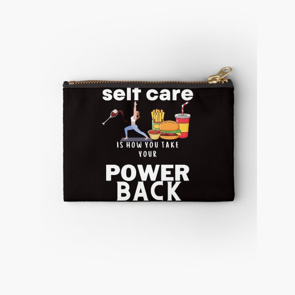 Item preview, SELF CARE IS HOW YOU TAKE YOUR POWER BACK designed and sold by dansonarts.