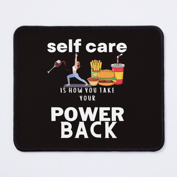 Item preview, SELF CARE IS HOW YOU TAKE YOUR POWER BACK designed and sold by dansonarts.