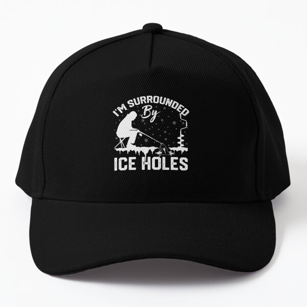 I'm Surrounded By Ice Holes Funny Fishing' Bucket Hat