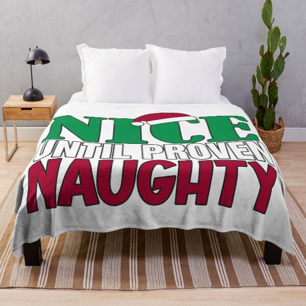 Item preview, Funny Nice Until Proven Naughy Christmas Humor designed and sold by Hommie9977.