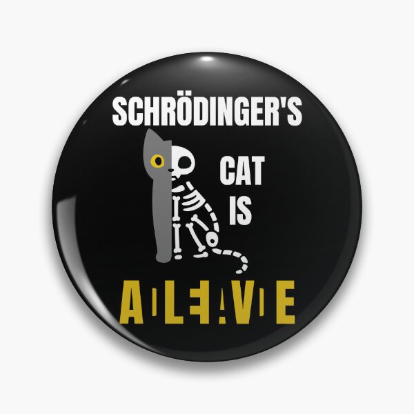 Item preview, Schrödingers Cat Is Schroedingers Cat designed and sold by MooonTees.